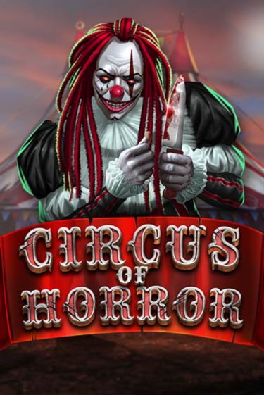 Circus of Horror бесплатная онлайн игра от лучшего сайта Гранд Казино Казахстан