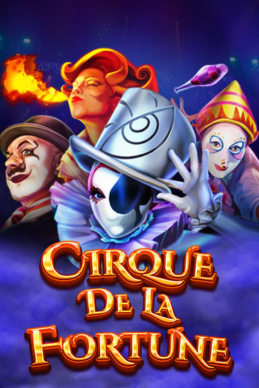 Cirque De La Fortune бесплатная онлайн игра от лучшего сайта Гранд Казино Казахстан