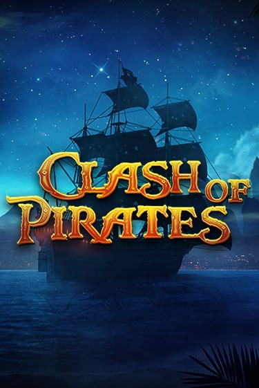 Clash of Pirates бесплатная онлайн игра от лучшего сайта Гранд Казино Казахстан