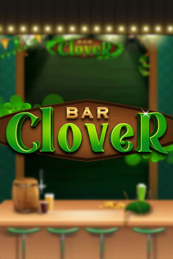 Clover Bar бесплатная онлайн игра от лучшего сайта Гранд Казино Казахстан