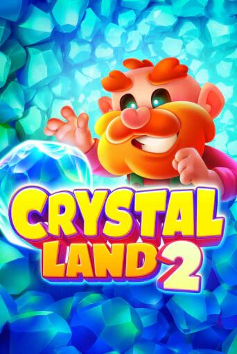 Crystal Land 2 бесплатная онлайн игра от лучшего сайта Гранд Казино Казахстан