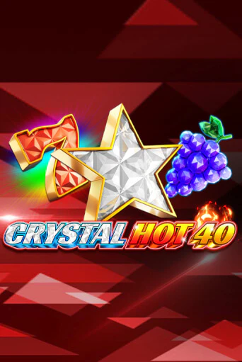 Crystal Hot 40 бесплатная онлайн игра от лучшего сайта Гранд Казино Казахстан