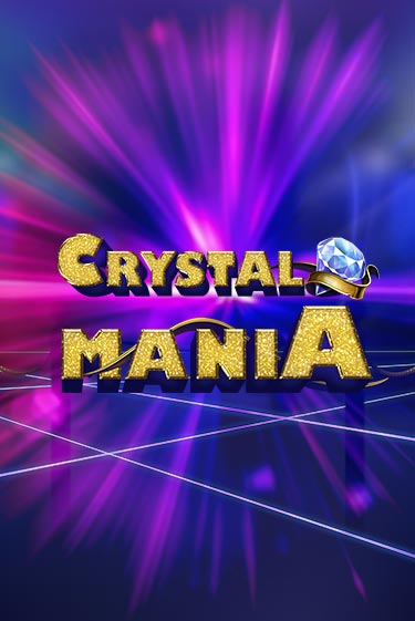 Crystal Mania бесплатная онлайн игра от лучшего сайта Гранд Казино Казахстан