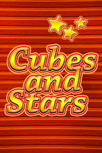 Cubes and Stars бесплатная онлайн игра от лучшего сайта Гранд Казино Казахстан