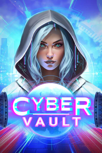 Cyber Vault бесплатная онлайн игра от лучшего сайта Гранд Казино Казахстан