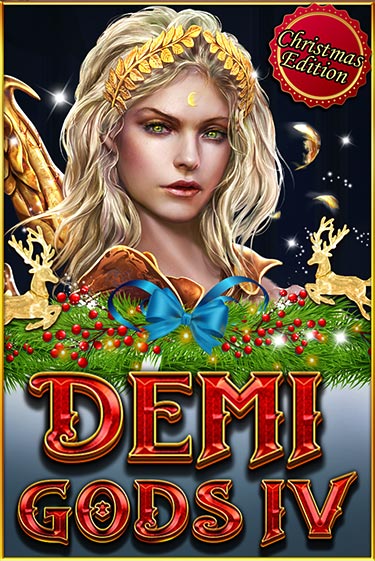 Demi Gods IV (Christmas Edition) бесплатная онлайн игра от лучшего сайта Гранд Казино Казахстан