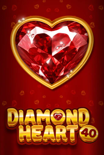 Diamond Heart 40 бесплатная онлайн игра от лучшего сайта Гранд Казино Казахстан