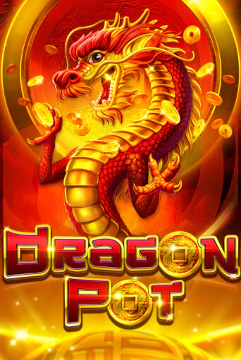 Dragon Pot бесплатная онлайн игра от лучшего сайта Гранд Казино Казахстан