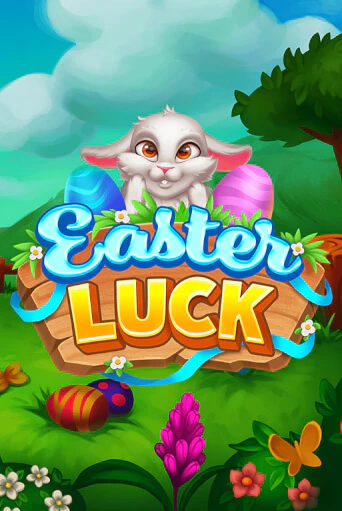 Easter Luck бесплатная онлайн игра от лучшего сайта Гранд Казино Казахстан