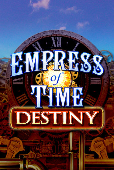 Empress of Time: Destiny бесплатная онлайн игра от лучшего сайта Гранд Казино Казахстан