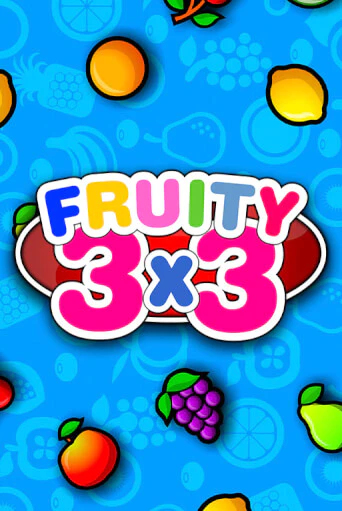 Fruity3X3 бесплатная онлайн игра от лучшего сайта Гранд Казино Казахстан