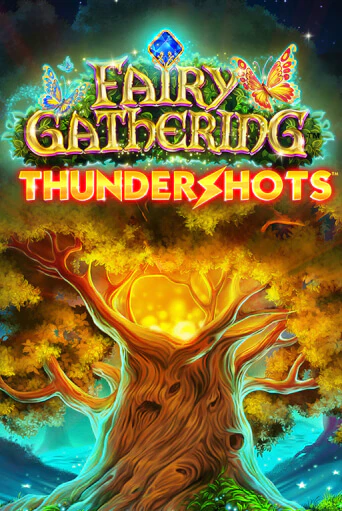 Fairy Gathering: Thundershots бесплатная онлайн игра от лучшего сайта Гранд Казино Казахстан