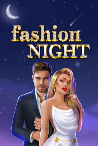 Fashion Night бесплатная онлайн игра от лучшего сайта Гранд Казино Казахстан