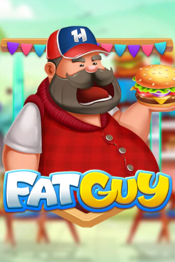 Fat Guy бесплатная онлайн игра от лучшего сайта Гранд Казино Казахстан