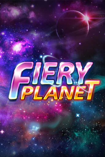 Fiery Planet бесплатная онлайн игра от лучшего сайта Гранд Казино Казахстан