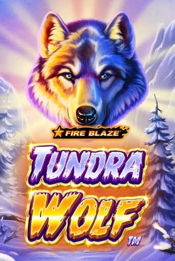 Fire Blaze Golden: Tundra Wolf бесплатная онлайн игра от лучшего сайта Гранд Казино Казахстан