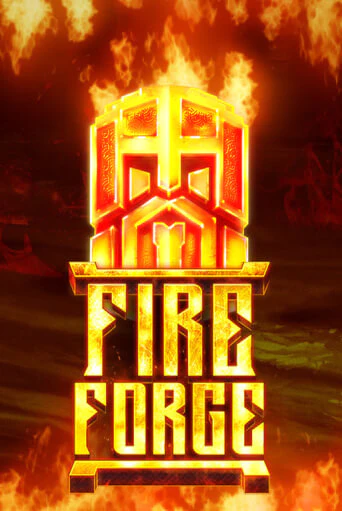 Fire Forge бесплатная онлайн игра от лучшего сайта Гранд Казино Казахстан