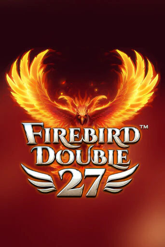 Firebird Double 27 бесплатная онлайн игра от лучшего сайта Гранд Казино Казахстан