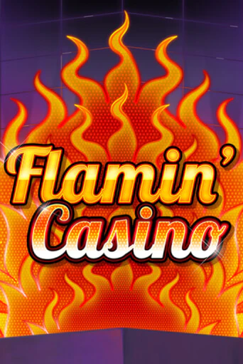 Flamin' Casino бесплатная онлайн игра от лучшего сайта Гранд Казино Казахстан