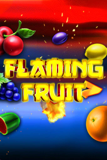 Flaming Fruit бесплатная онлайн игра от лучшего сайта Гранд Казино Казахстан