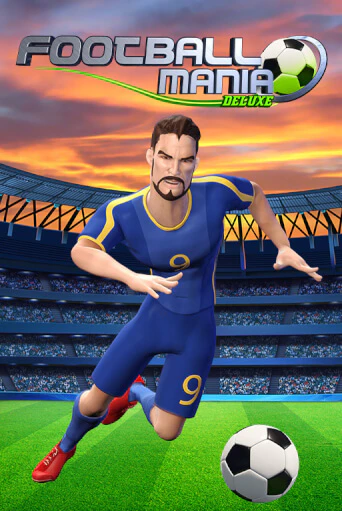 Football Mania Deluxe бесплатная онлайн игра от лучшего сайта Гранд Казино Казахстан