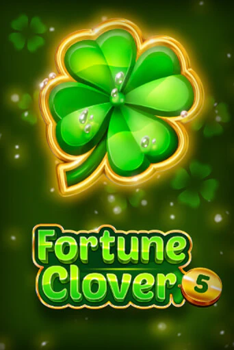 Fortune Clover 5 бесплатная онлайн игра от лучшего сайта Гранд Казино Казахстан