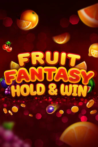 Fruit Fantasy Hold&Win бесплатная онлайн игра от лучшего сайта Гранд Казино Казахстан