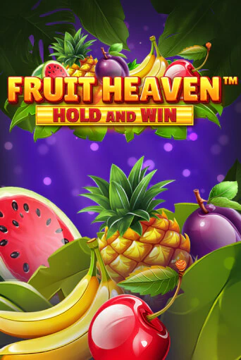 Fruit Heaven Hold and Win бесплатная онлайн игра от лучшего сайта Гранд Казино Казахстан