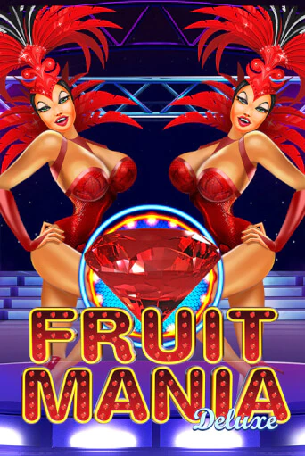 Fruit Mania Deluxe бесплатная онлайн игра от лучшего сайта Гранд Казино Казахстан