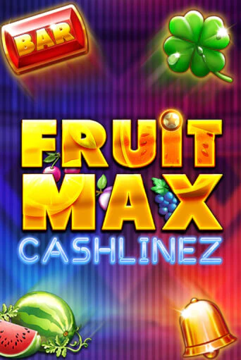 FruitMax: Cashlinez бесплатная онлайн игра от лучшего сайта Гранд Казино Казахстан