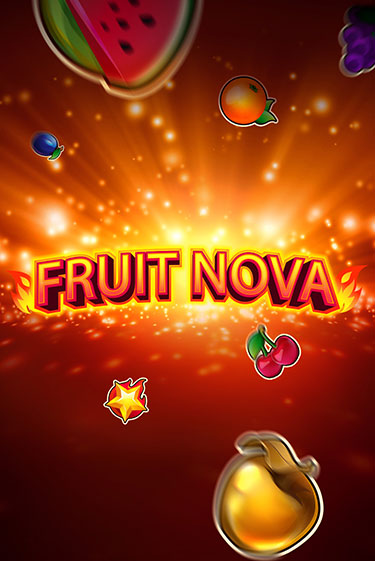 Fruit Nova бесплатная онлайн игра от лучшего сайта Гранд Казино Казахстан