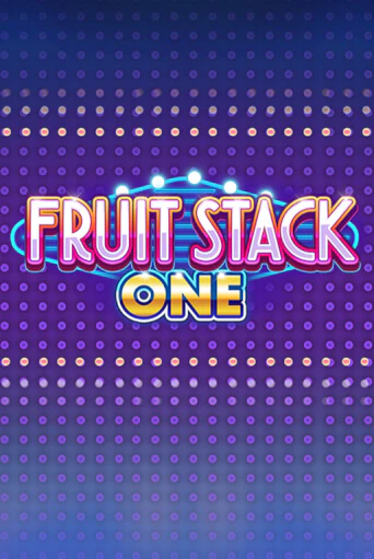 Fruit Stack One бесплатная онлайн игра от лучшего сайта Гранд Казино Казахстан