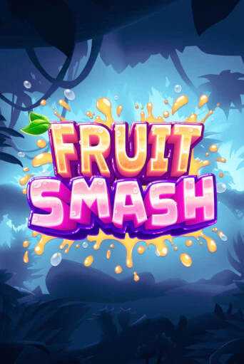 Fruit Smash бесплатная онлайн игра от лучшего сайта Гранд Казино Казахстан