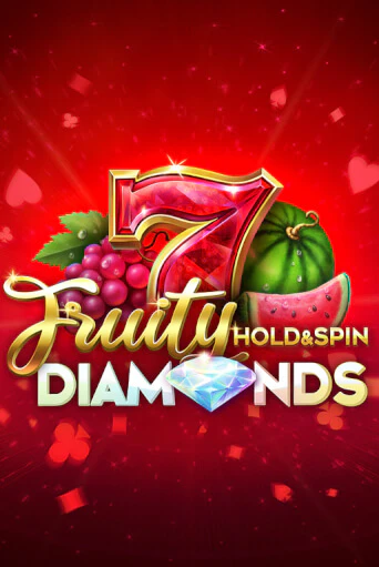 Fruity Diamonds Hold and Spin бесплатная онлайн игра от лучшего сайта Гранд Казино Казахстан