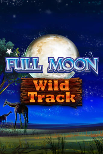 Full Moon: Wild Track бесплатная онлайн игра от лучшего сайта Гранд Казино Казахстан