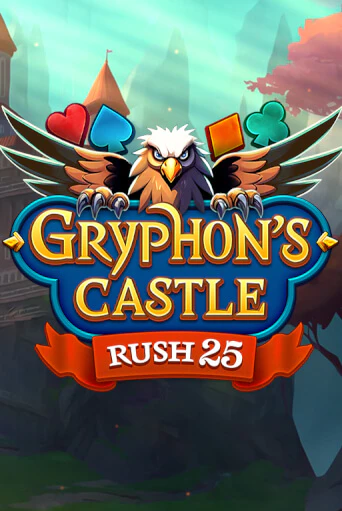 Rush 25 Gryphon's Castle бесплатная онлайн игра от лучшего сайта Гранд Казино Казахстан