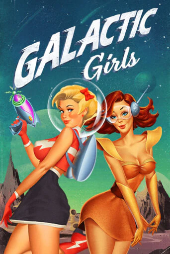 Galactic Girls бесплатная онлайн игра от лучшего сайта Гранд Казино Казахстан