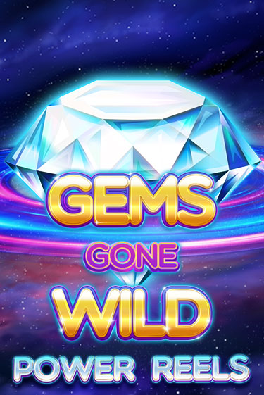 Gems Gone Wild Power Reels бесплатная онлайн игра от лучшего сайта Гранд Казино Казахстан