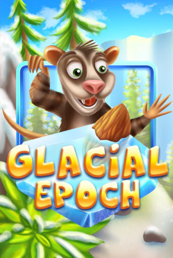 Glacial Epoch бесплатная онлайн игра от лучшего сайта Гранд Казино Казахстан