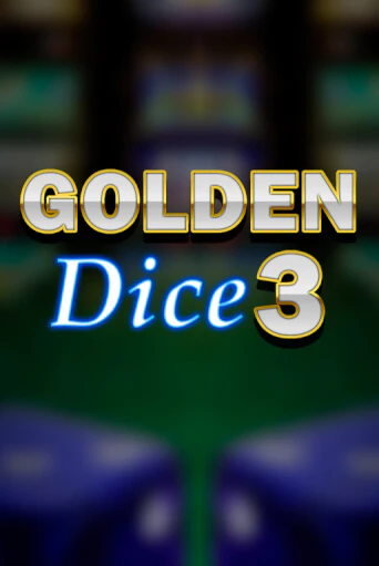 Golden Dice 3 бесплатная онлайн игра от лучшего сайта Гранд Казино Казахстан