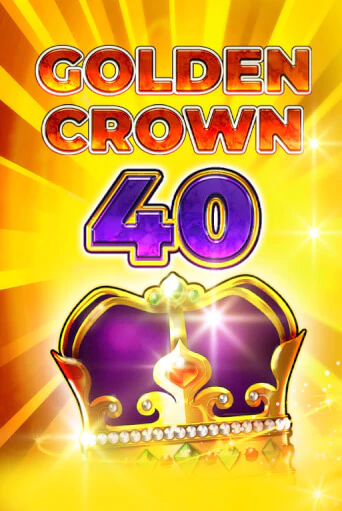 Golden Crown 40 бесплатная онлайн игра от лучшего сайта Гранд Казино Казахстан