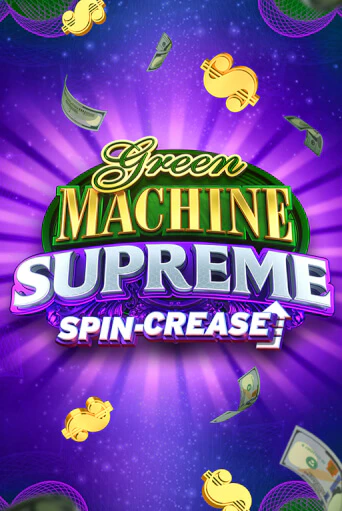 Green Machine Supreme бесплатная онлайн игра от лучшего сайта Гранд Казино Казахстан