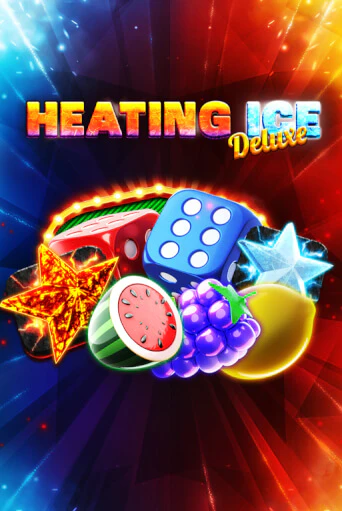 Heating Ice Deluxe бесплатная онлайн игра от лучшего сайта Гранд Казино Казахстан