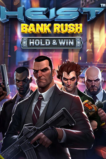 Heist: Bank Rush - Hold & Win бесплатная онлайн игра от лучшего сайта Гранд Казино Казахстан