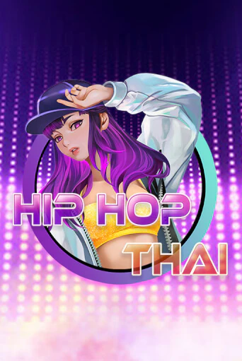 Hip Hop Thai бесплатная онлайн игра от лучшего сайта Гранд Казино Казахстан