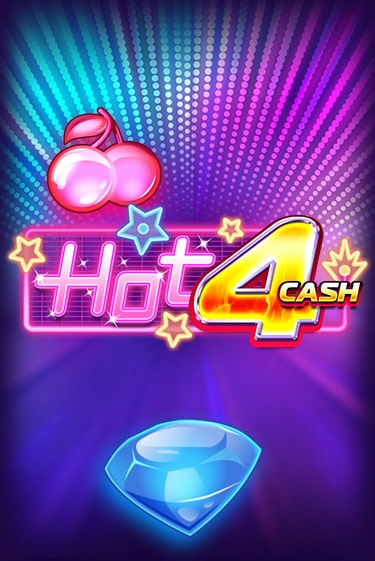 Hot 4 Cash бесплатная онлайн игра от лучшего сайта Гранд Казино Казахстан