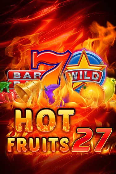 Hot Fruits 27 бесплатная онлайн игра от лучшего сайта Гранд Казино Казахстан