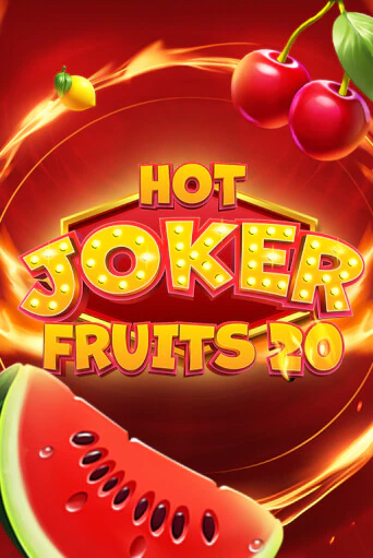 Hot Joker Fruits 20 бесплатная онлайн игра от лучшего сайта Гранд Казино Казахстан