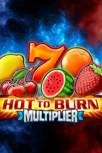 Hot To Burn Multiplier бесплатная онлайн игра от лучшего сайта Гранд Казино Казахстан