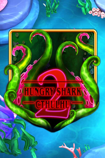 Hungry Shark Cthulhu бесплатная онлайн игра от лучшего сайта Гранд Казино Казахстан